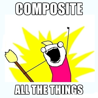 Composite all the things meme ;)